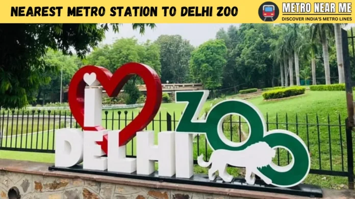 Nearest Metro Station to Delhi Zoo