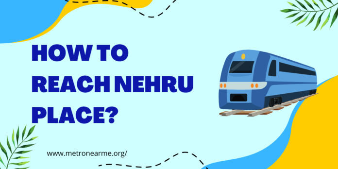 Nehru Place Nearest Metro: How to Reach Nehru Place?