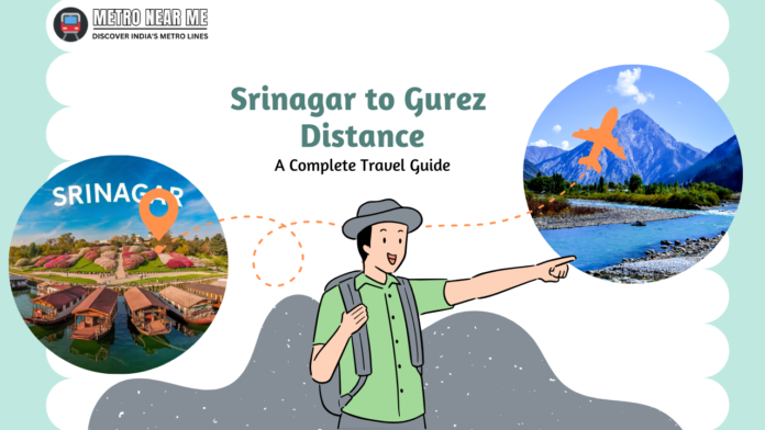 Srinagar to Gurez Distance