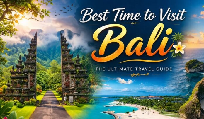 Best Time to Visit Bali